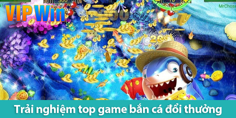 Top game bán cá thưởng lớn - Đỉnh cao giải trí và cơ hội đổi đời cho anh em